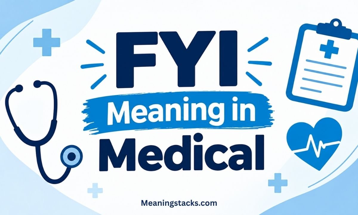 fyi-meaning-in-medical