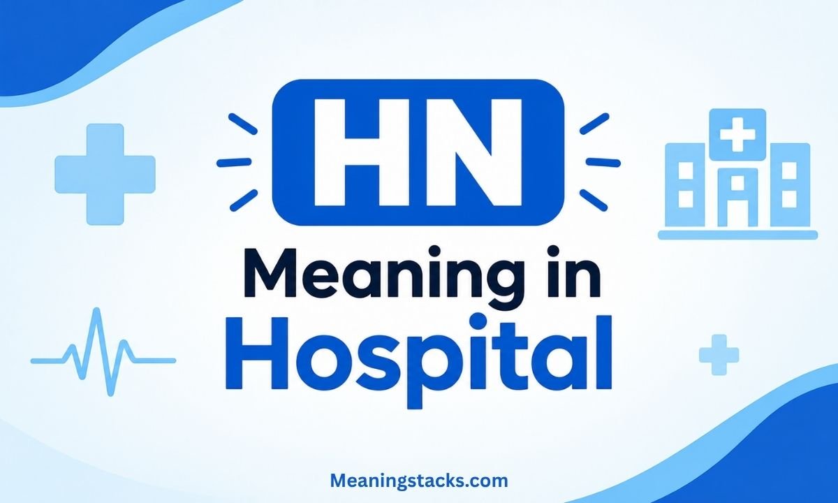 hn-meaning-in-hospital