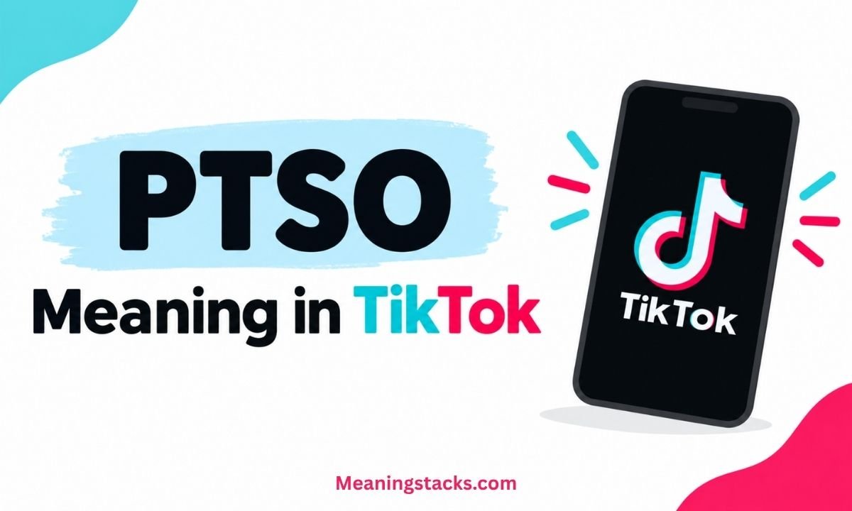 ptso-meaning-in-tiktok