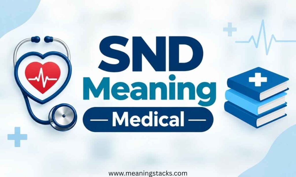 snd-meaning-medical