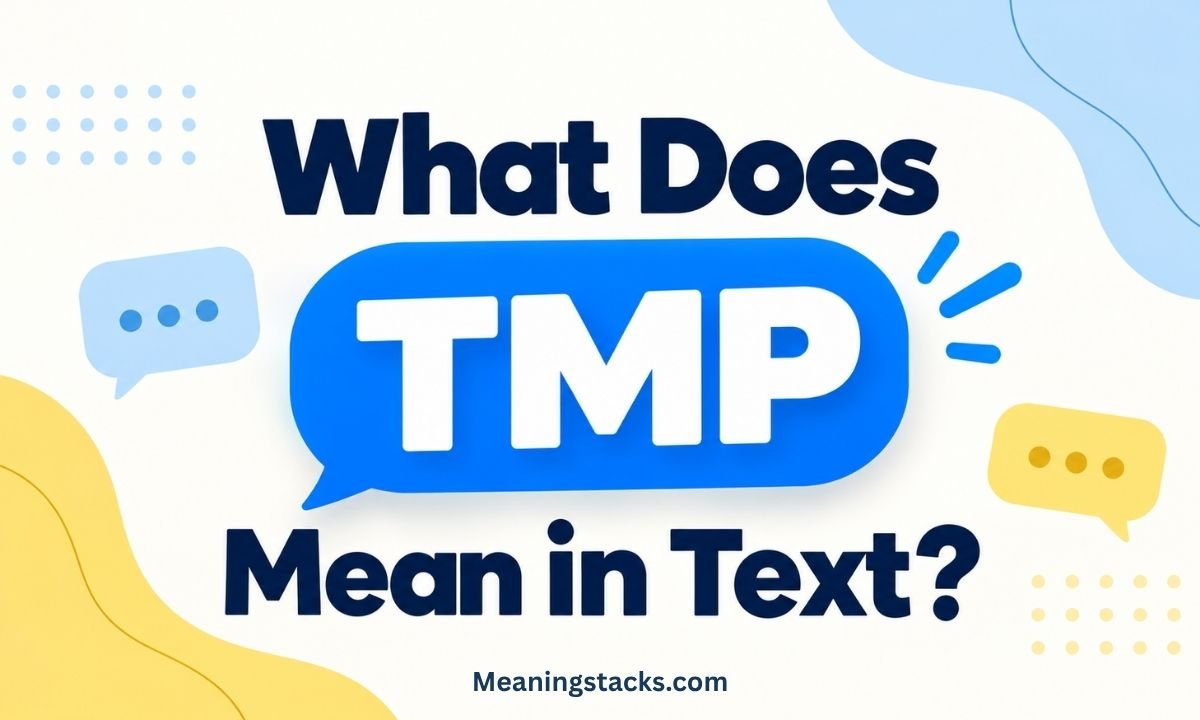 what-does-tmp-mean-in-text