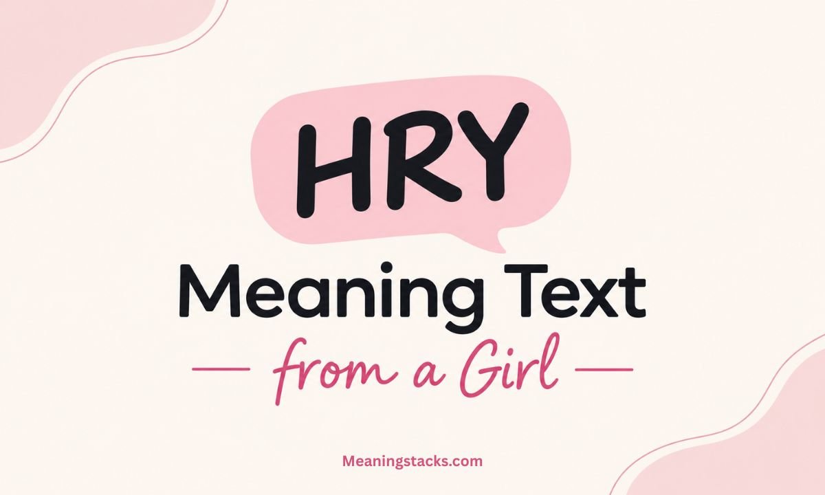 hry-meaning-text-from-a-girl