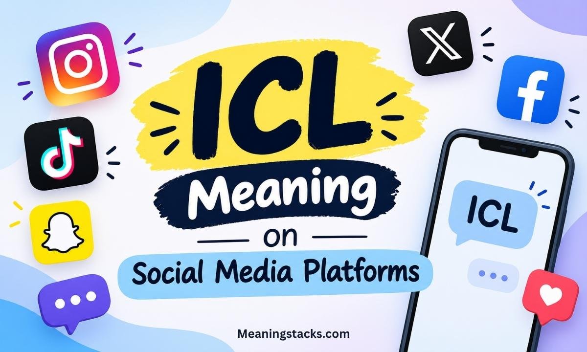 icl-meaning-on-social-media-platforms