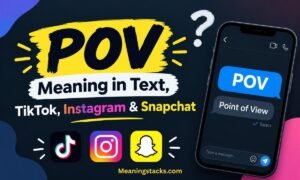 pov-meaning-in-text-tiktok-instagram-and-snapchat