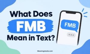 what-does-fmb-mean-in-text