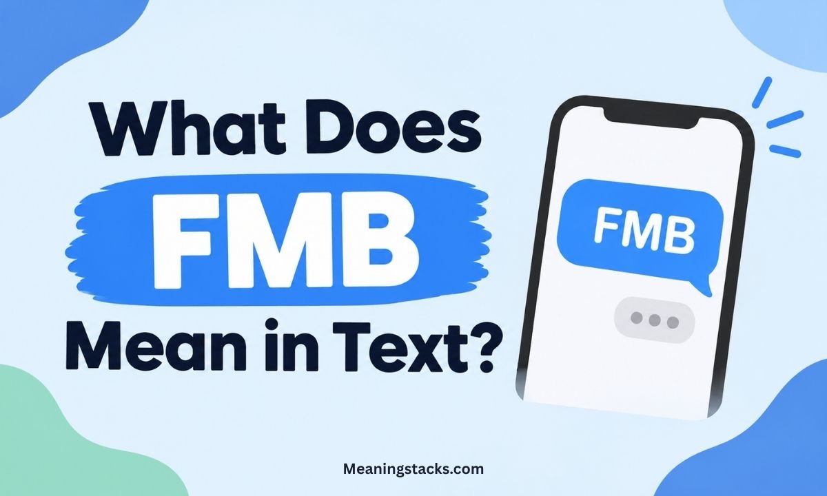 what-does-fmb-mean-in-text